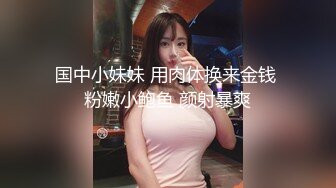 一遍后入一遍狂抽肥腚女友