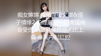 妈妈调教女儿，全程露脸清纯可爱又风骚，让妈妈用道具抽插无毛骚穴