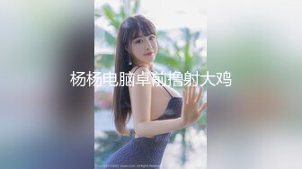 5/9最新 模特身材网红脸妹子露脸道具跳蛋自慰白浆超多VIP1196