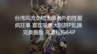 《最新重磅新瓜速吃》韩AF顶流人造极品巨乳肉感大肥臀女神【BJ徐婉】重金定制，蓝色女仆装精油水晶棒紫薇~炸裂