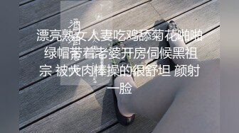   异国女团，俄罗斯混血-泷泽萝拉-，阴户特别，凹进去的，两炮干得男优满头大汗，小女也爽透了