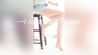 星空无限传媒 XKYP003 约啪刚下海的高中生 #香菱