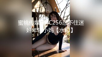 真实良家勾搭 足浴店搭讪小少妇 驱车带回酒店 浴室忍不住开干 白嫩美乳性感无敌