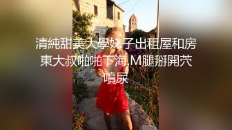 【泄密资源】良家少妇的情趣日常性生活