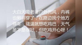 最喜欢的嫩b.离太远艹不到了，完美狠狠后入操逼