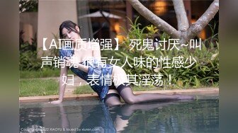 STP13449 国产AV巨作淫乱师生恋 性感家庭教师 欲求不满主动诱惑学生啪啪啪