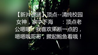 女友在网吧用她湿漉漉的阴户操我的鸡巴，高颜值反差婊 完美露脸