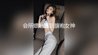 STP29532 小乔吃不饱！极品尤物女神！三女齐聚一堂，道具互插场面淫乱，轮流展示绝活，粉穴骚穴极度淫荡