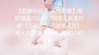 俩位校花女同【小灰灰】互玩~自慰【35v】 (2)