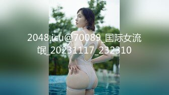 《极品CP魔手外购》大胆坑神潜入商场舞蹈工作室女公厕独占一个坑位隔板缝中连续偸拍 各种小姐姐方便美女脱个精光拉稀 (9)