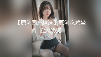 反差学生妹白衣黑裤美乳翘臀，口活极好