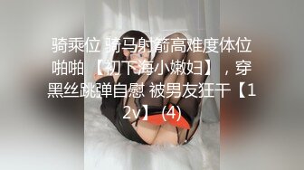  处女血真实山东19岁双马尾萝莉被哥哥破处，两部真实兄妹乱伦破处妹妹合集