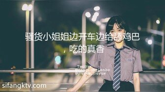 2023-10月新流出酒店偷拍❤️大学生情侣开房女友不给口强迫内裤套头隔着内裤亲