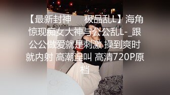 手机丢失泄密-长发大眼美女 口活达人 啪啪浓精颜射