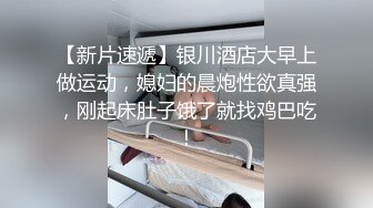 小胖哥找了个颜值不错的小姐姐,约到酒店就是一顿干